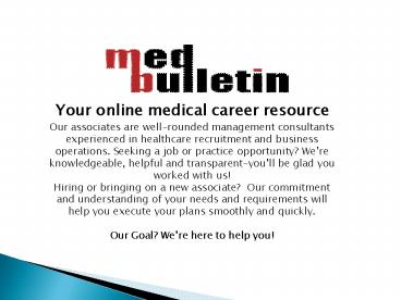 Your online medical career resource