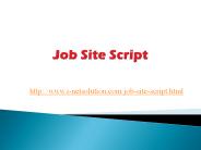Job Site Script