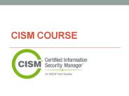 Certification in Information Security Management (CISM)