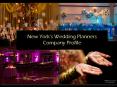 New York’s Wedding Planners Company Profile PowerPoint PPT Presentation