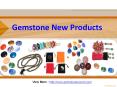 Wholesale Gemstone Supplier PowerPoint PPT Presentation