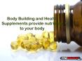 Advantages of Body Building and Health Supplements PowerPoint PPT Presentation