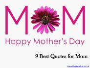 9 Best Quotes For Mothers Day