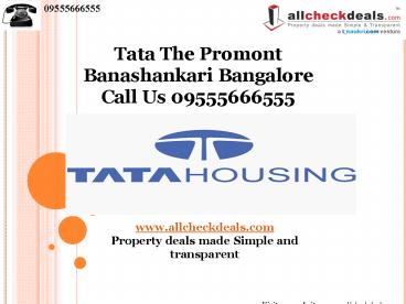 The Promont by Tata Housing Call 09555666555