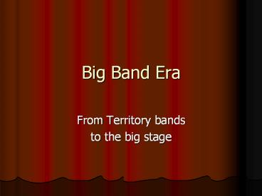Big Band Era