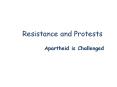 Resistance and Protests PowerPoint PPT Presentation