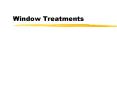 Window Treatments PowerPoint PPT Presentation