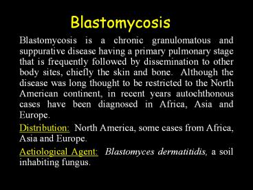 Blastomycosis