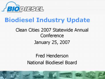 Biodiesel Industry Update