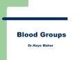 Blood Groups PowerPoint PPT Presentation
