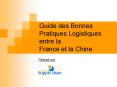 Guide des Bonnes Pratiques Logistiques entre la France et la Chine PowerPoint PPT Presentation