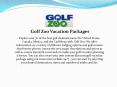 Golf Zoo Vacation Packages