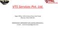 VTS Services Pvt. Ltd. PowerPoint PPT Presentation