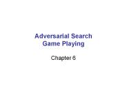 Adversarial Search Game Playing