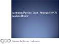 Australian Pipeline Trust - Strategic SWOT Analysis Review PowerPoint PPT Presentation