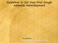Guidelines to Set Your First Google Adwords Advertisement PowerPoint PPT Presentation
