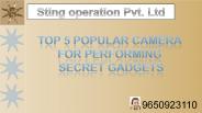 TOP 5 POPULAR CAMERAS FOR PERFORMING SECRET GADGETS