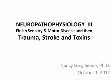 NEUROPATHOPHYSIOLOGY III Finish Sensory