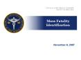 Mass Fatality Identification PowerPoint PPT Presentation