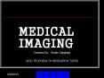 MEDICAL IMAGING PowerPoint PPT Presentation