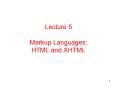 Lecture 5 Markup Languages: HTML and XHTML PowerPoint PPT Presentation