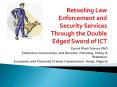 Retooling Law Enforcement and Security Services Through the Double Edged Sword of ICT PowerPoint PPT Presentation