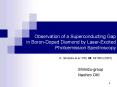 Observation of a Superconducting Gap in Boron-Doped Diamond by Laser-Excited Photoemission Spectroscopy PowerPoint PPT Presentation