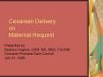 Cesarean Delivery on Maternal Request PowerPoint PPT Presentation