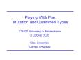 Playing With Fire: Mutation and Quantified Types PowerPoint PPT Presentation