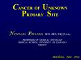 CANCER OF UNKNOWN PRIMARY  SITE PowerPoint PPT Presentation