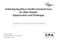 Achieving Equality in Health and Social Care for Older People: Opportunities and Challenges PowerPoint PPT Presentation