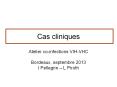 Cas cliniques PowerPoint PPT Presentation