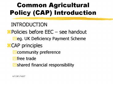 Common Agricultural Policy (CAP) Introduction