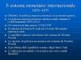 Il sistema monetario internazionale 1870 -1973 PowerPoint PPT Presentation