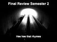 Final Review Semester 2 PowerPoint PPT Presentation