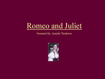 Romeo and Juliet The Prologue