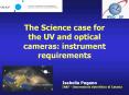 The Science case for the UV and optical cameras: instrument requirements PowerPoint PPT Presentation