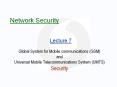 Global System for Mobile communications (GSM) and Universal Mobile Telecommunications System (UMTS) Security PowerPoint PPT Presentation