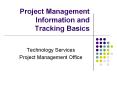 Project Management Information and Tracking Basics PowerPoint PPT Presentation