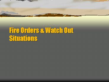 Fire Orders