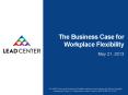 The Business Case for Workplace Flexibility PowerPoint PPT Presentation