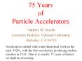 75 Years of Particle Accelerators PowerPoint PPT Presentation