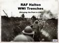 RAF Halton  WWI Trenches PowerPoint PPT Presentation