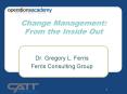 Change Management: From the Inside Out PowerPoint PPT Presentation