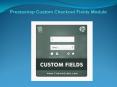 PrestaShop Advance Checkout Fields Extension PowerPoint PPT Presentation