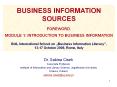 BUSINESS INFORMATION SOURCES FOREWORD. MODULE 1: INTRODUCTION TO BUSINESS INFORMATION  EnIL International School on  PowerPoint PPT Presentation