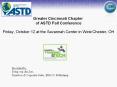 Greater Cincinnati Chapter of ASTD Fall Conference  Friday, October 12 at the Savannah Center in West Chester, OH PowerPoint PPT Presentation