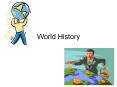 World History PowerPoint PPT Presentation