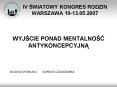 IV SWIATOWY KONGRES RODZIN WARSZAWA 10-13.05.2007 PowerPoint PPT Presentation