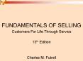FUNDAMENTALS OF SELLING PowerPoint PPT Presentation